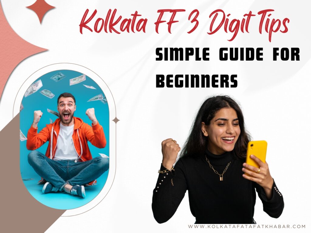 Kolkata FF 3 Digit Tips
